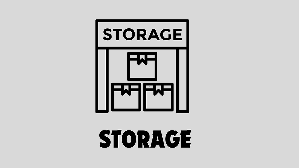 Storage